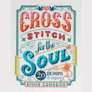Emma Congdon, Cross stitch for the Soul