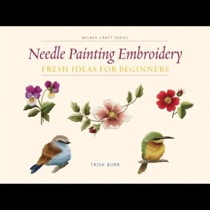 Trish Burr Needle Painting Embroidery